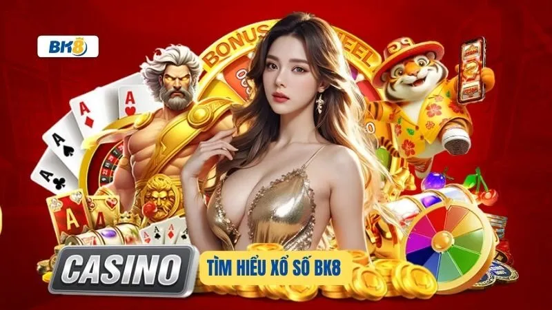 Đừng bỏ lỡ xổ số BK8 Đừng bỏ lỡ xổ số BK8